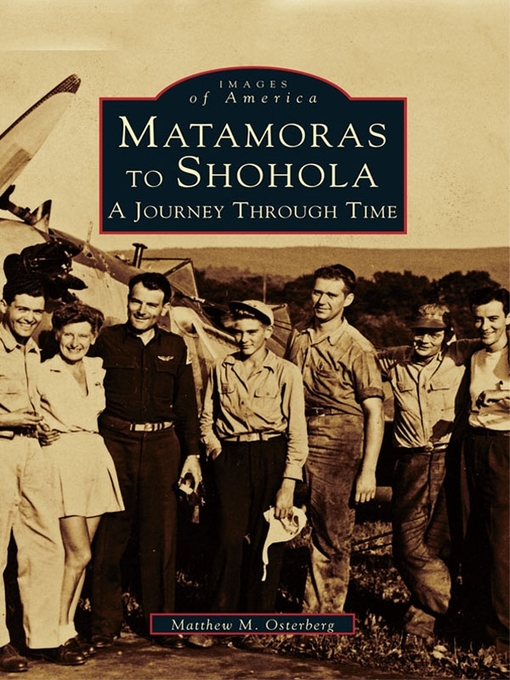 Title details for Matamoras to Shohola by Matthew M. Osterberg - Available